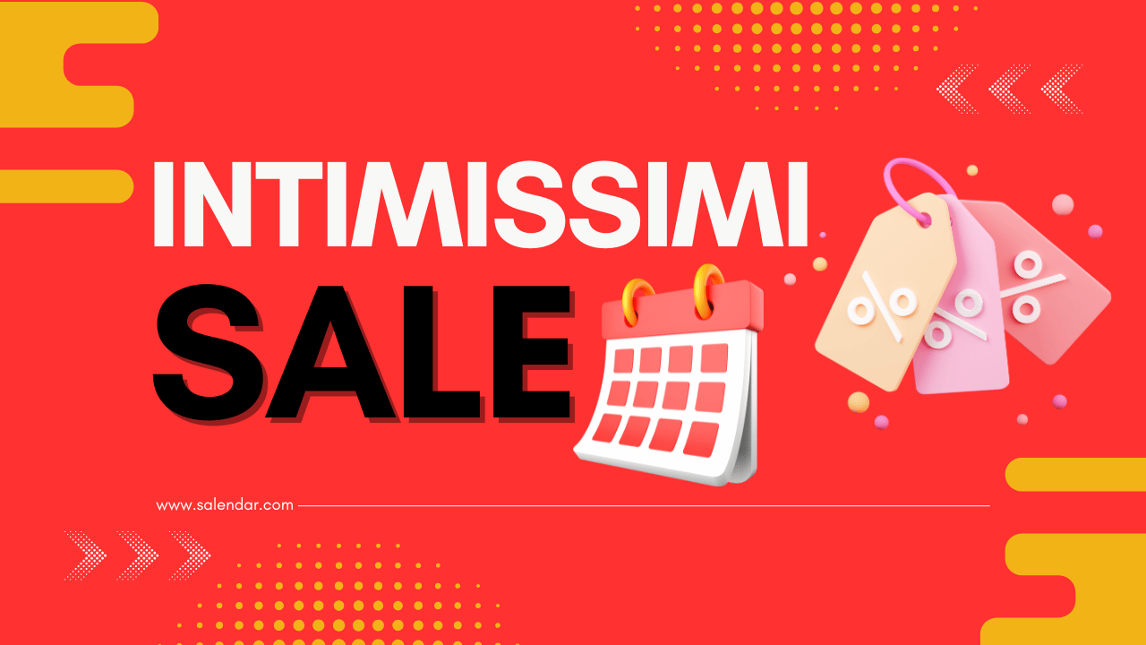 Intimissimi Sale Dates 2026 Year Round Sales Calendar