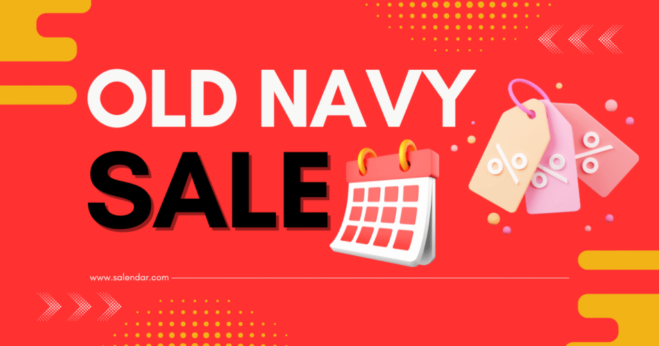 Old Navy Sale Dates