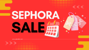 Sephora Sale Dates